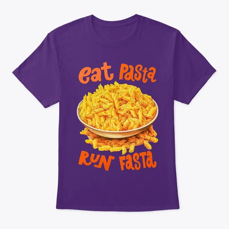 Eat Pasta Run Fasta